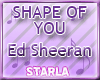 SHAPE OF YOU/ED SHEERAN