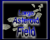 Asteroid Field - Large