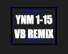 YNM 1-15 VB REMIX