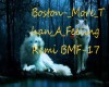 Boston M/T A Feeling rem