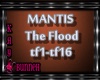 !M!MANTIS-The Flood