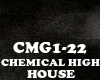 HOUSE-CHEMICAL HIGH