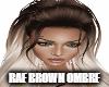 Rae Brown, Ombre