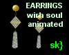 sk} Earrings with soul