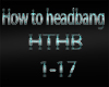 How To Headbang