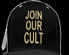 "JOIN OUR CULT" Snapback