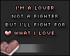 Fight for what i love