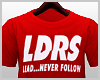 LDRS Shirt.