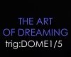 Dome art of ddreaming