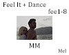 Feel It + Dance MM Fee8