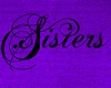 Sisters 4 Ever Sign
