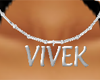 !B Vivek Necklace S *Req