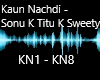 Kaun Nachdi - SKTKS