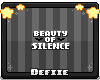 {D} BeautyOfSilence