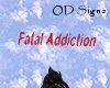 Fatal Addiction Sign