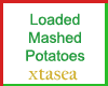 Loaded Mashed Potatoes