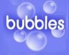 :Bubbles:x: