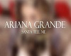 Ariana Grande Santa Tell