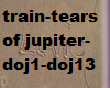 tears of jupiter-train