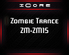 ♩iC Trance Zombie