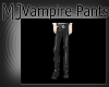 {MJ} Vampire Pants