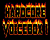 HARDCORE VBOX 1