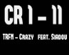 TRFN - Crazy  remix