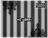 [s]Hey Baby.