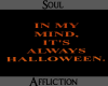It's Always Halloween