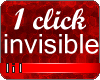 !lil 1 click invisible