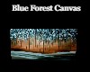 Blue Forest Canvas