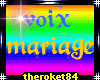 rk voix mariage