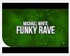 [s] funky rave