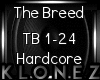 Hardcore | The Breed