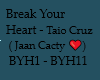 Break Your Heart - Taio