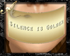Silence is Golden [F]