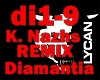 K. Nazhs-Diamantia REMIX