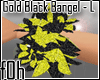 f0h Gold Black Bangel L