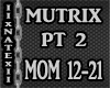 MOMENTS P2-MUTRIX