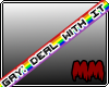Gay:Deal w/It sticker