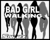 Bad girl walking animat.