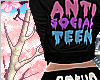 ♥ Anti Social Teen♥