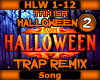 [T ] HALLOWEEN Trap Rmx