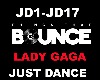 Bounce Just Dance LGa Ga