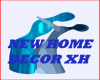 NEW HOME DECOR XH