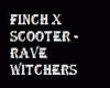 RaveWitchers Finch