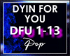 Dyin For You - Pop