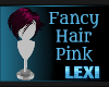 Fancy Hair Pink
