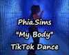 P.S. My Body TikTok