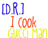 [D.R.] i cook